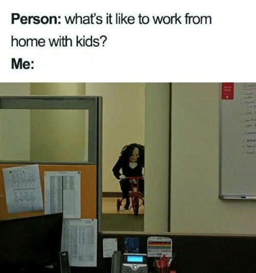 Work From Home Meme Kids